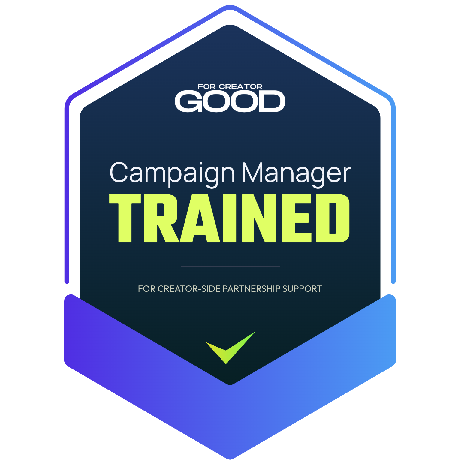 For Creator Good — Campaign Manager Trained badge